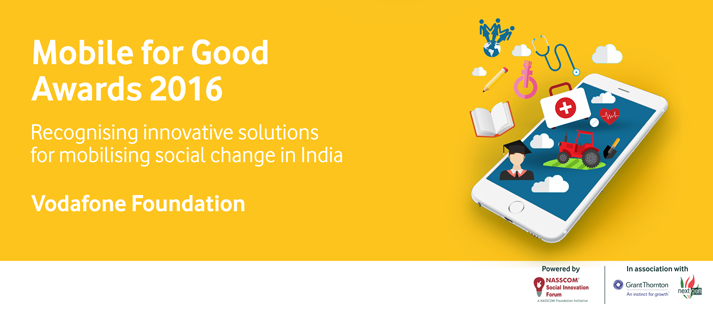 You are currently viewing Vodafone Foundation along with principal partner Nasscom Foundation announces winners for ‘Mobile for Good Awards 2016’