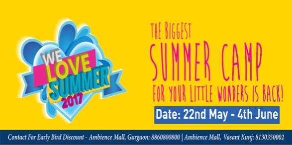You are currently viewing Ambience mall to organize ‘We Love Summer’ 2017 for kids