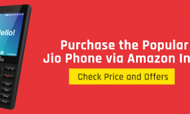 Purchase the popular Jio Phone via Amazon India; Check Price and Offers